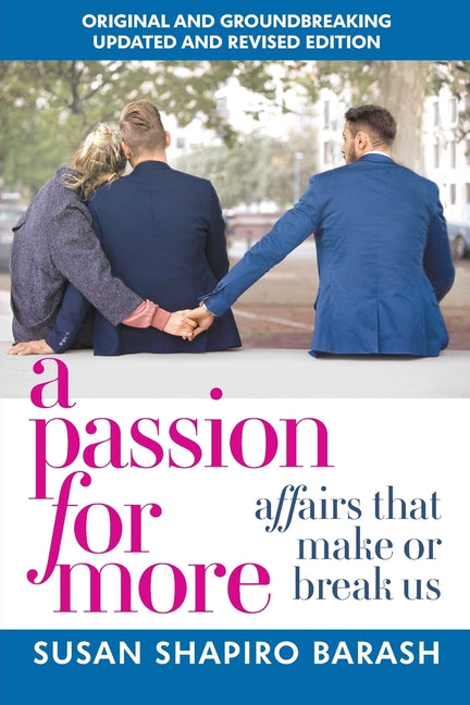 Passion for More: Affairs That Make or Break Us