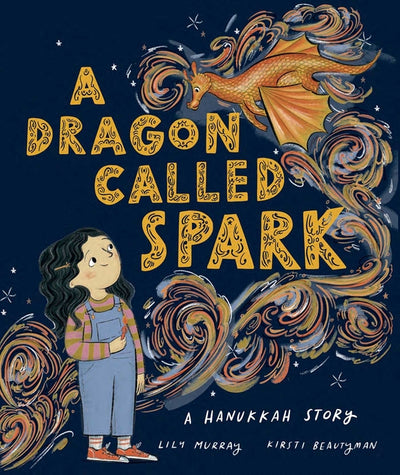 Dragon Called Spark: A Hanukkah Story