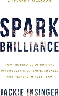 Spark Brilliance for Educators: Ignite, Engage, and Transform Your Classroom