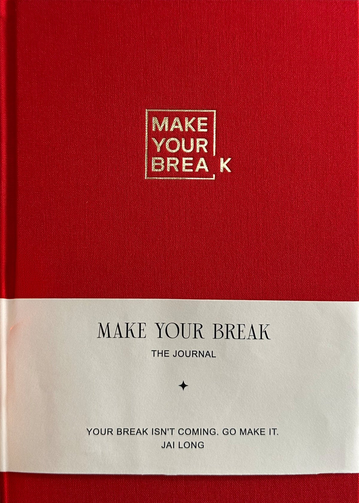 Make Your Break Journal by Jai Long – Porchlight Book Company