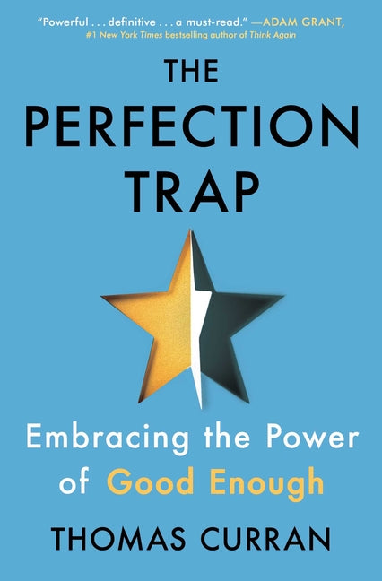 Perfection Trap: Embracing the Power of Good Enough