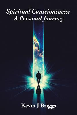 Spiritual Consciousness: a Personal Journey