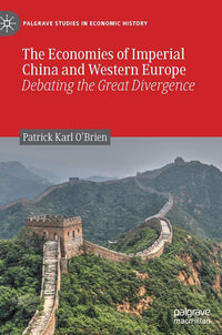 Economies of Imperial China and Western Europe: Debating the Great Divergence (2020)