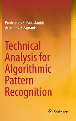 Technical Analysis for Algorithmic Pattern Recognition (2016)