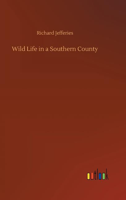 Wild Life in a Southern County