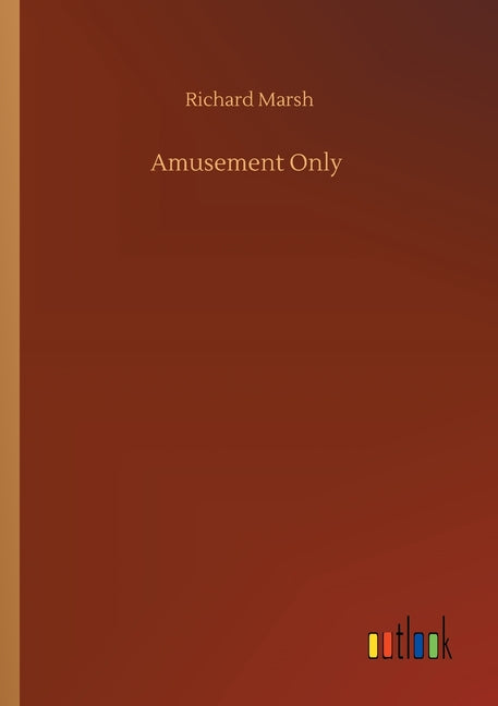Amusement Only