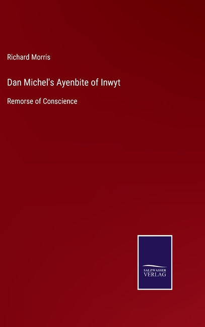 Dan Michel's Ayenbite of Inwyt: Remorse of Conscience