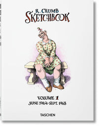 Robert Crumb. Sketchbook Vol. 1. 1964-1968