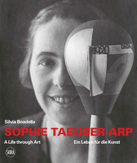 Sophie Taeuber-Arp: A Life Through Art