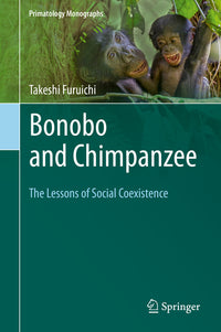 Bonobo and Chimpanzee: The Lessons of Social Coexistence (2019)