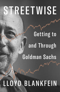 Streetwise: Getting to and Through Goldman Sachs
