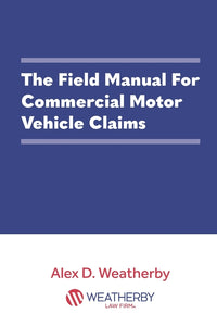 Field Manual For Commercial Motor Vehicle Claims