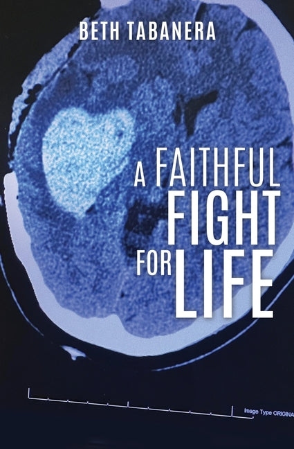 Faithful Fight for Life