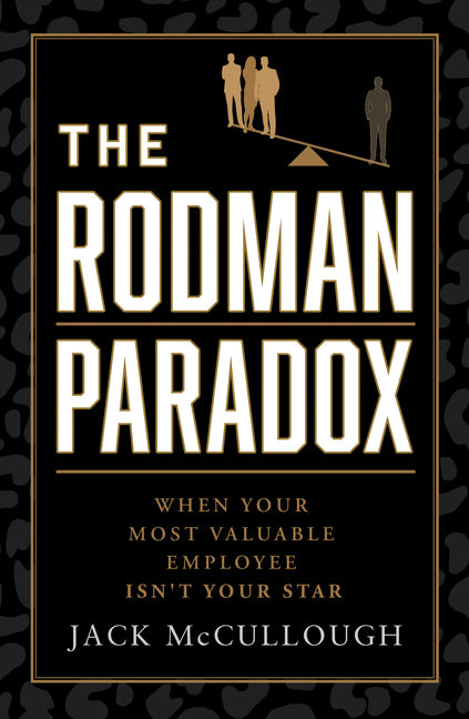Rodman Paradox: When Your Most Valuable Employee Isn't Your Star