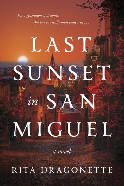 Last Sunset in San Miguel