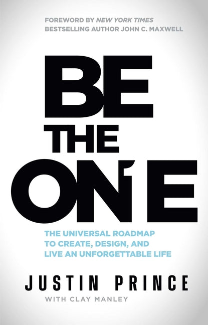 Be the One by Justin Prince – Porchlight Book Company