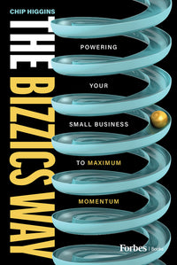 Bizzics Way: Powering Your Small Business to Maximum Momentum