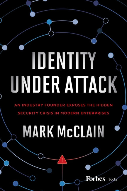 Identity Under Attack: An Industry Founder Exposes the Hidden Security Crisis in Modern Enterprises
