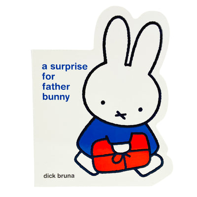 Miffy a Surprise for Father Bunny