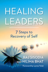 Healing Leaders: 7 Steps to Recovery of Self