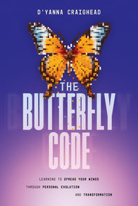 Butterfly Code: Learning to Spread Your Wings Through Personal Evolution and Transformation
