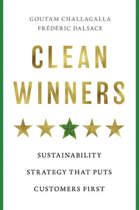 Clean Winners: Sustainability Strategy That Puts Customers First