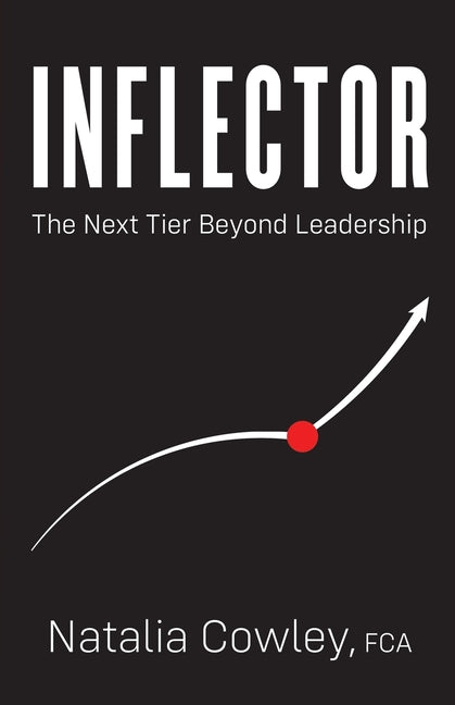 Inflector: The Next Tier Beyond Leadership