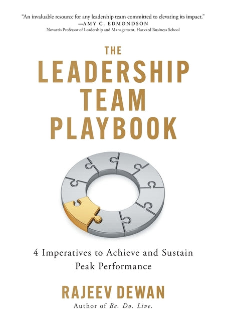 The Leadership Team Playbook: 4 Imperatives to Achieve and Sustain Peak Performance