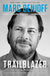 Trailblazer: The Power of Business as the Greatest Platform for Change
