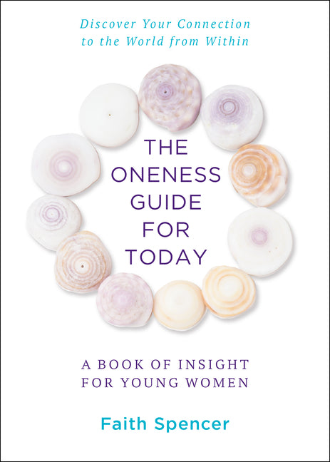 Oneness Guide for Today: A Book of Insight for Young Women
