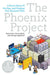 Phoenix Project: A Novel about IT, DevOps, and Helping Your Business Win (Revised)