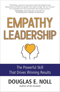 Empathy Leadership: The Powerful Skill That Drives Winning Results