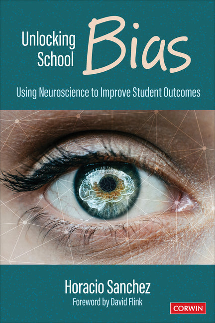 Unlocking School Bias: Using Neuroscience to Improve Student Outcomes