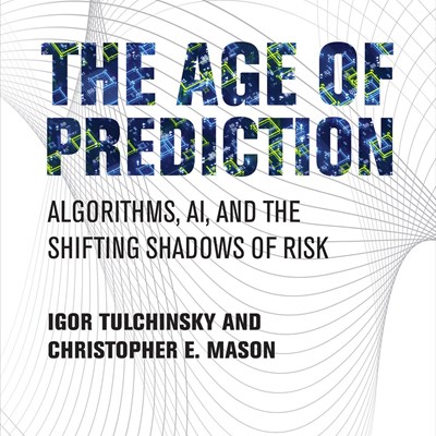 An Excerpt from <i>The Age of Prediction</i>