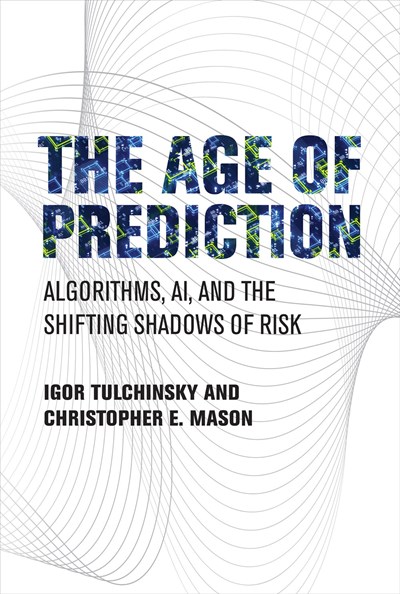 An Excerpt from <i>The Age of Prediction</i>