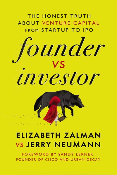 An Excerpt from <i>Founder vs. Investor</i>