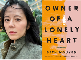 Owner of a Lonely Heart: A Memoir by Beth Nguyen