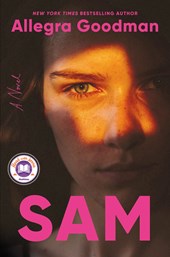  Sam: A Novel by Allegra Goodman
