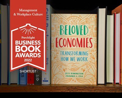 <i>Beloved Economies</i> | An Excerpt from the 2022 Management & Workplace Culture Book of the Year