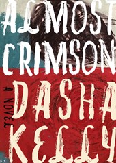 Almost Crimson by Dasha Kelly Hamilton