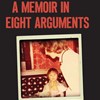 <i>Chinese Prodigal: A Memoir in Eight Arguments</i>