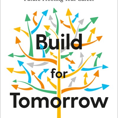 Work Your Next Job: An Excerpt from Build for Tomorrow