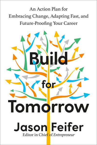 Work Your Next Job: An Excerpt from Build for Tomorrow