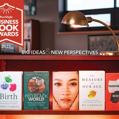 The 2023 Porchlight Business Book Awards | Big Ideas & New Perspectives