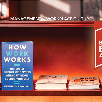 <i>How Work Works</i> | An Excerpt from the Management & Workplace Culture Category