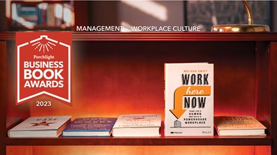 <i>Work Here Now</i> | An Excerpt from the Management & Workplace Culture Category