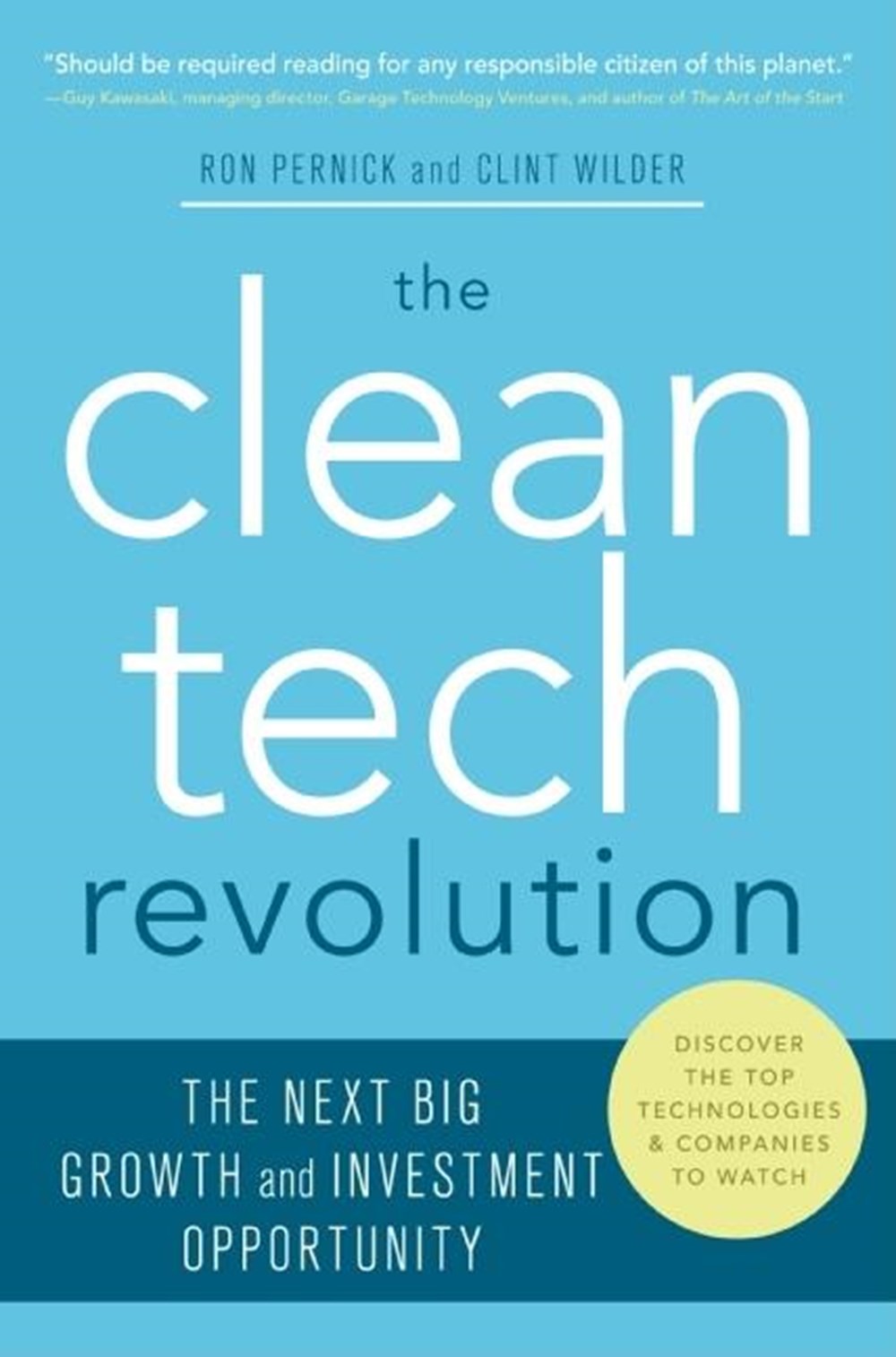 Clean Tech Revolution: The Next Big Growth and Investment Opportunity