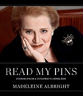 Read My Pins: Stories from a Diplomat's Jewel Box