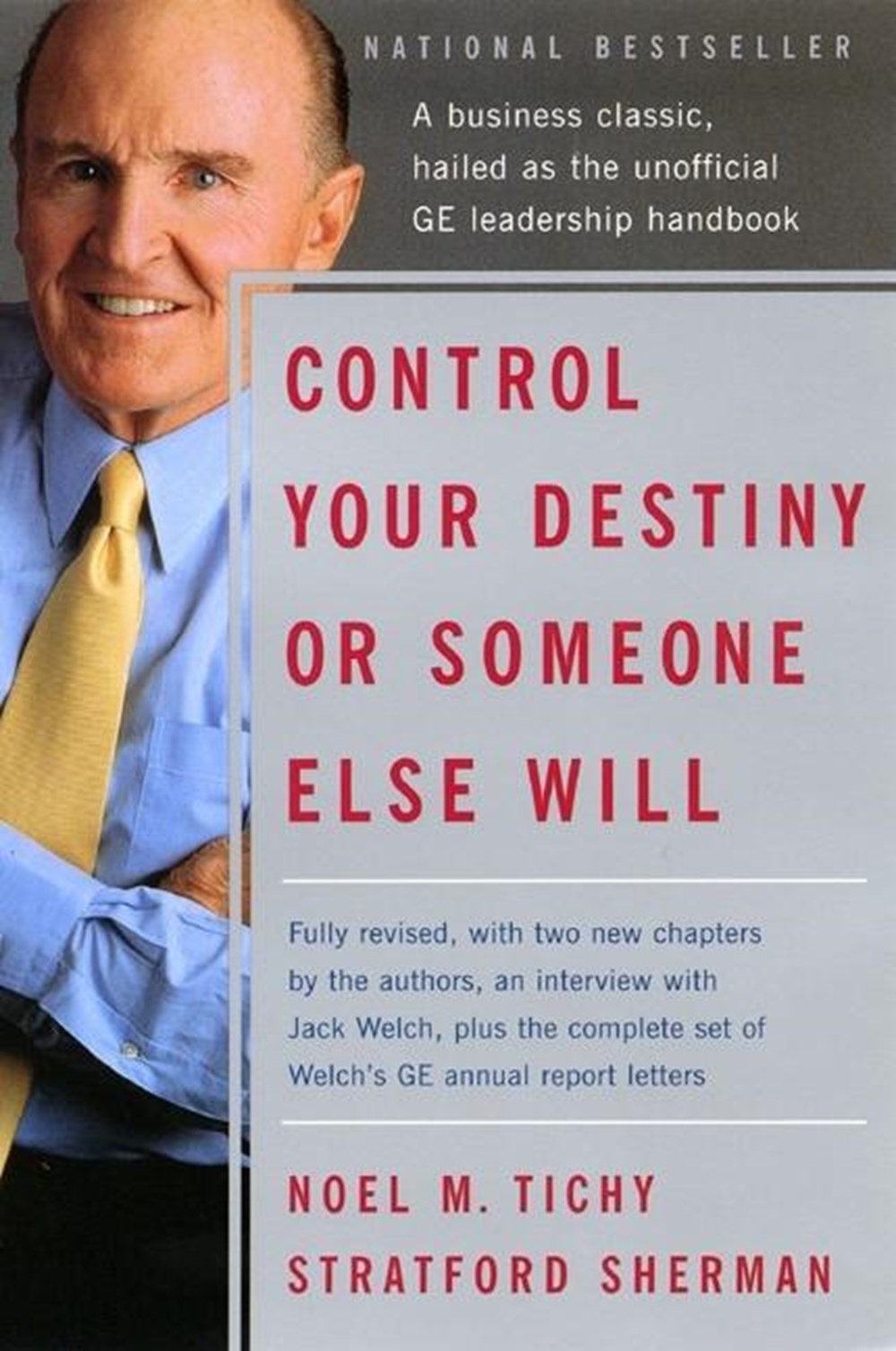 Control Your Destiny or Someone Else Will (Revised)