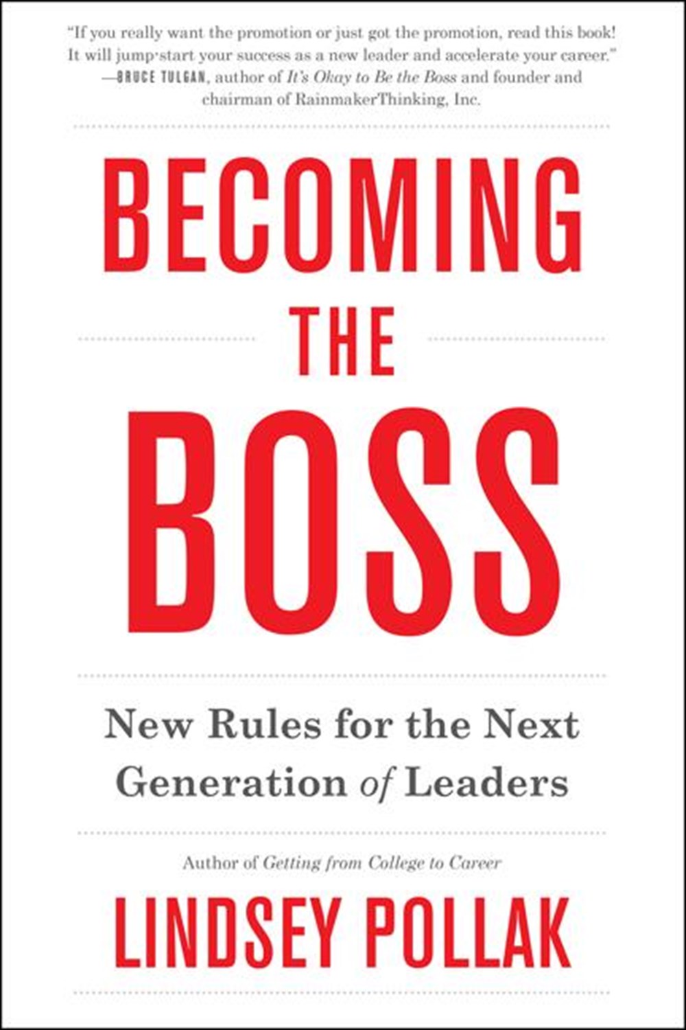 Becoming the Boss New Rules for the Next Generation of Leaders